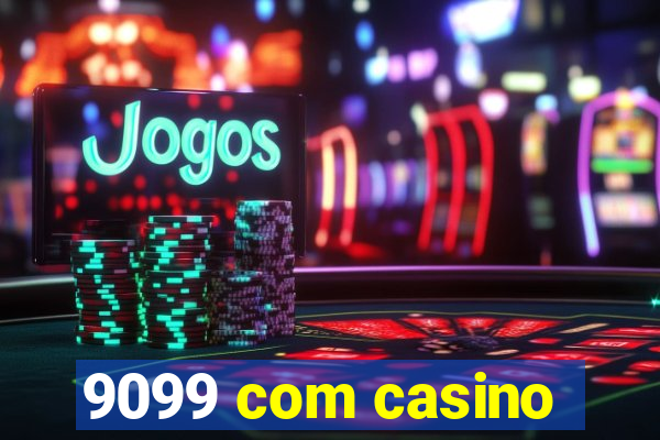 9099 com casino